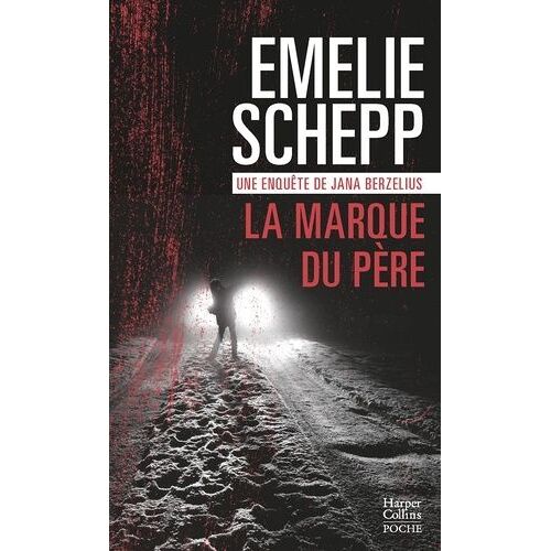 Jana Berzelius - La Marque Du Père