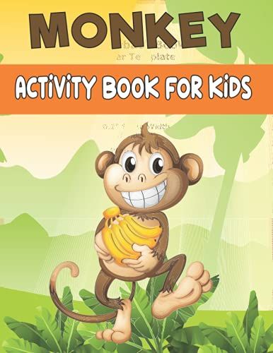 Monkey Activity Book For Kids: A Fun And Educational Childrens Workbook (Coloring, Mazes, Matching, Counting, Drawing And More !)