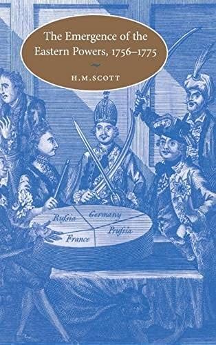 The Emergence Of The Eastern Powers, 1756-1775