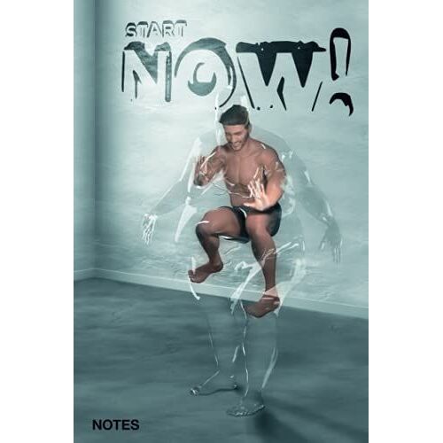 Notes: Start Now! Fitness Notizbuch Mit 120 Linierten Seiten Im Format Din A5 Motivation Und Geschenkidee