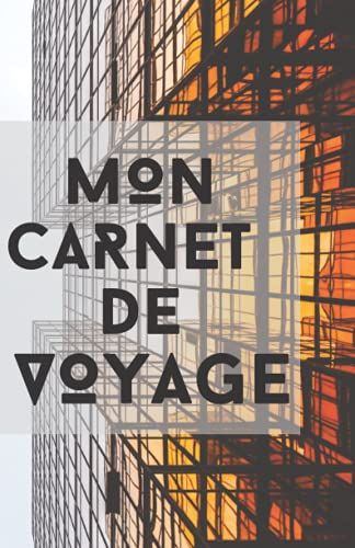 Carnet De Voyage: Tableau De Bord Du Voyage De Mes Rªves