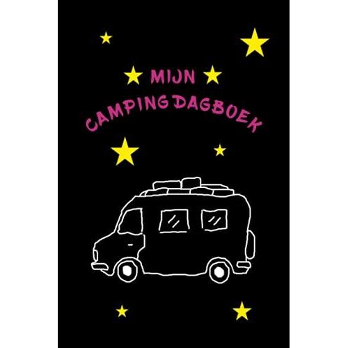 Mijn Camping Dagboek: Notitieboekje Met Camper En Sterren - Dagboek, Notitieboek, Zakboekje, Notitieblok - Kampeeraccessoires, Kampeeruitrusting