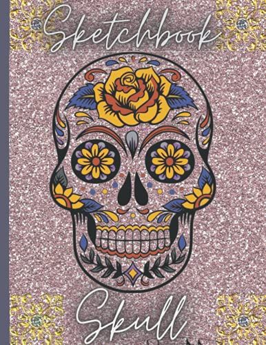Skull Sketchbook: Journal Composition Notebook |Use As A Journal, Diary Or Sketchbook |Sketching, Drawing, Writing | Funny Skull | 8,5 X 11 | 100 Blank Unlined Pages