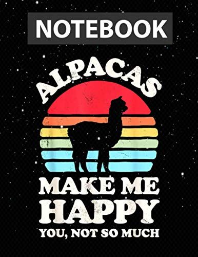 Alpacas Make Me Happy You Not So Much Funny Alpaca Vintage / Notebook Journal Line / Large 8.5''x11''