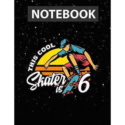 6th Birthday Vintage Boys Kids Skater Skateboard Fan / Notebook Journal Line / Large 8.5''x11''