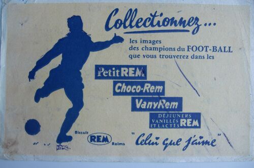 Buvard Publicitaire Biscuit Rem Collectionner Les Images Des Champions De Football