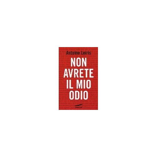 Non Avrete Il Mio Odio