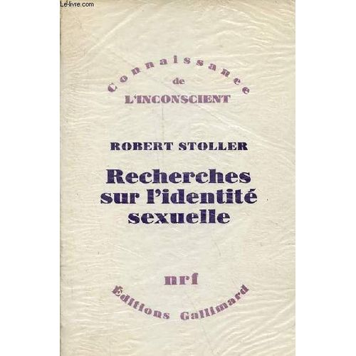Recherches Sur L Identité Sexuelle À Partir Du Transsexualisme - Collection Connaissance De L Inconscient.