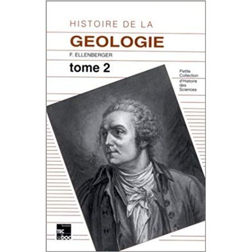 Histoire De La Geologie - Tome 2