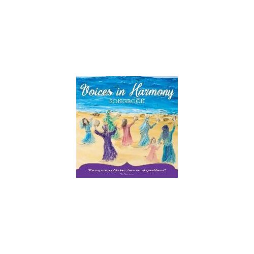 Voices In Harmony Songbook