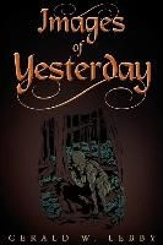 Images Of Yesterday