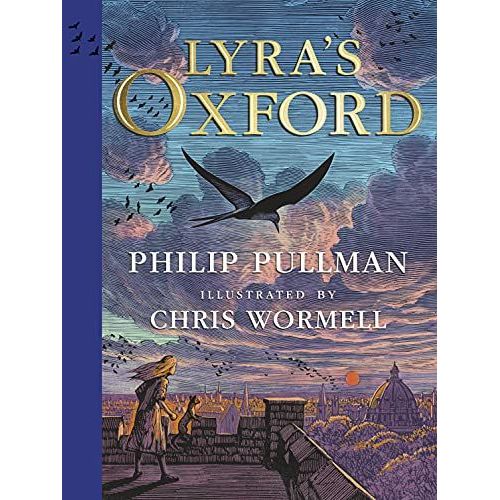Lyra's Oxford. Illustrated Edition