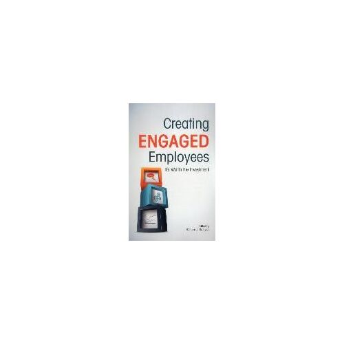 Creating Engaged Employees