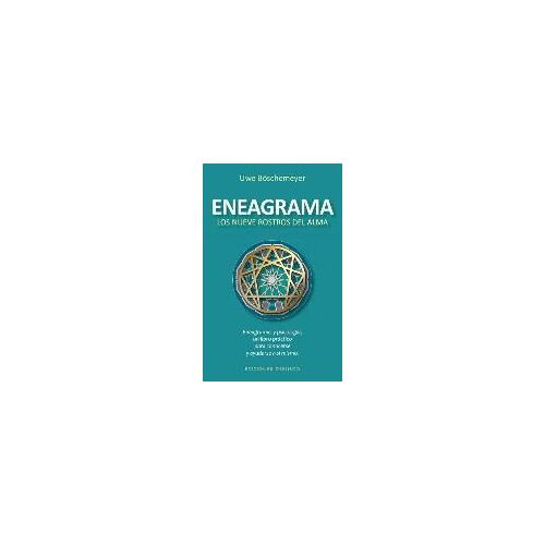Eneagrama. Los Nueve Rostros Del Alma