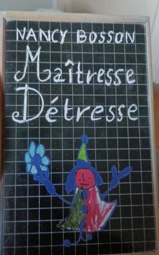 Nancy Bosson Maîtresse Detresse