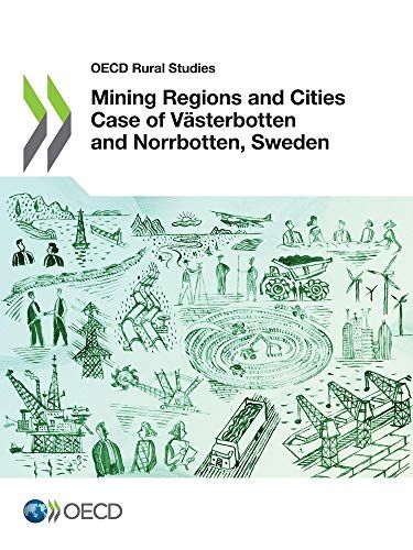 Mining Regions And Cities Case Of Västerbotten And Norrbotten, Sweden