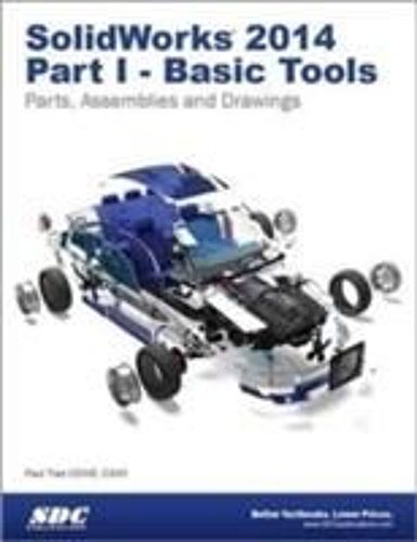 Solidworks 2014 Part I - Basic Tools