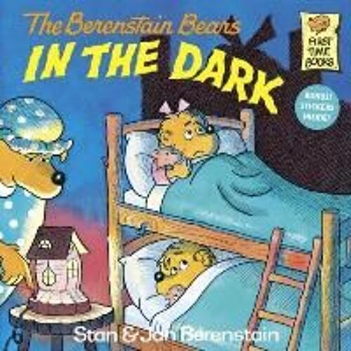 The Berenstain Bears In The Dark