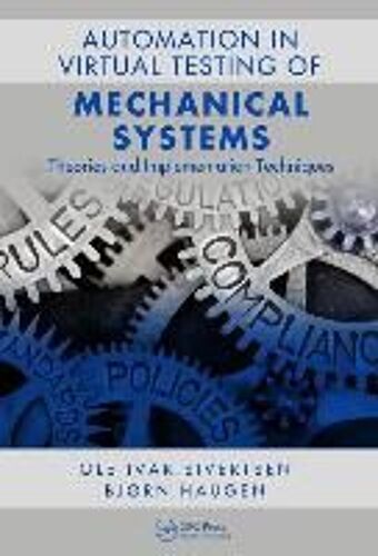 Automation In The Virtual Testing Of Mechanical Systems