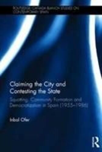 Claiming The City And Contesting The State