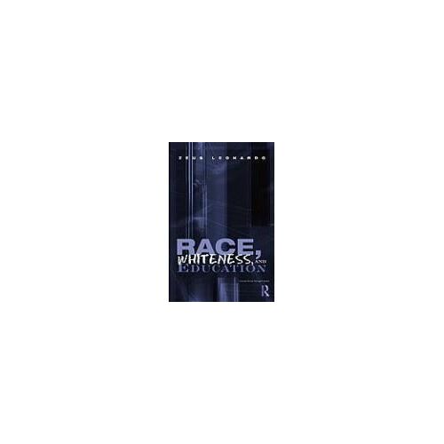 Race, Whiteness, And Education