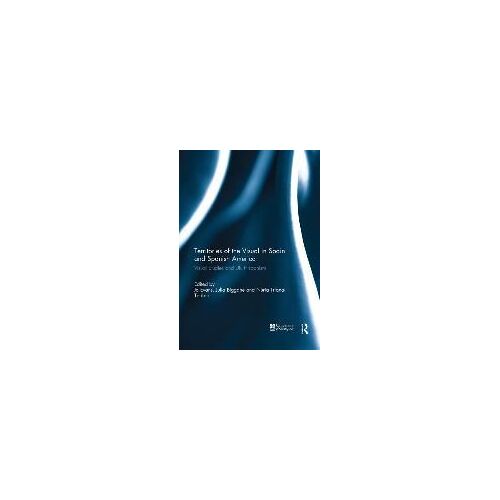 Territories Of The Visual In Spain And Spanish America