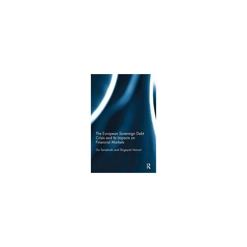 The European Sovereign Debt Crisis And Its Impacts On Financial Markets