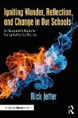 Igniting Wonder, Reflection, And Change In Our Schools