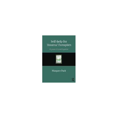 Self-Help For Trauma Therapists