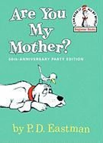 Are You My Mother?