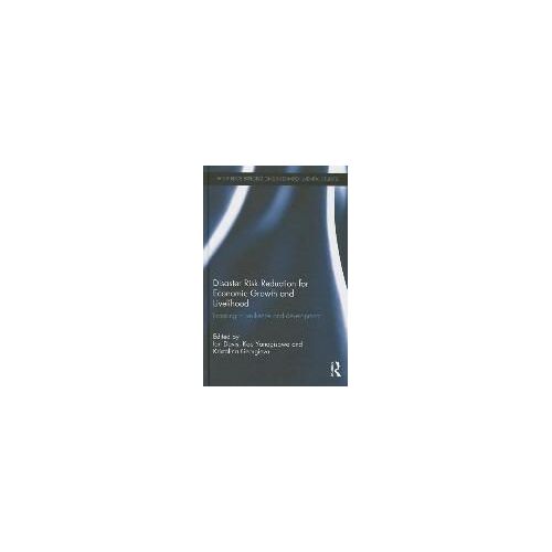 Disaster Risk Reduction For Economic Growth And Livelihood