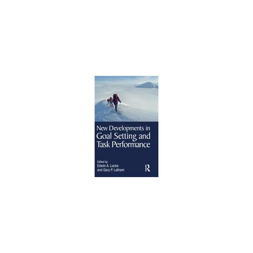 New Developments In Goal Setting And Task Performance