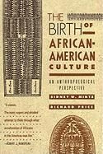 The Birth Of African-American Culture