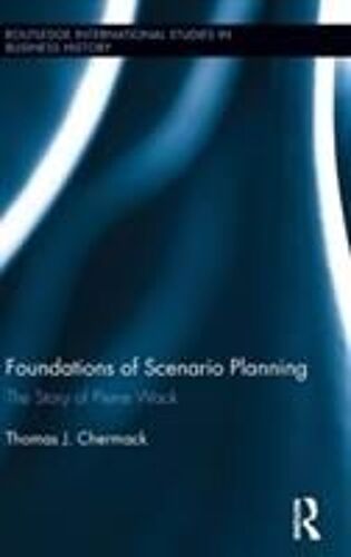 Foundations Of Scenario Planning