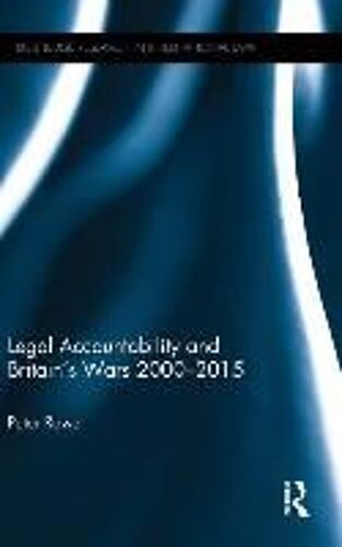 Legal Accountability And Britain's Wars 2000-2015