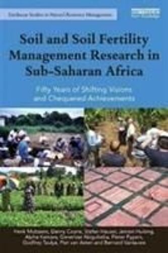 Soil And Soil Fertility Management Research In Sub-Saharan Africa