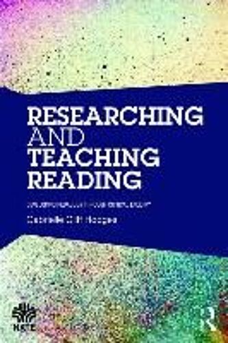 Researching And Teaching Reading