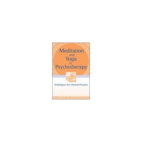 Meditation And Yoga In Psychotherapy