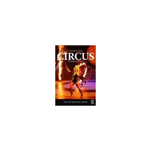 The Routledge Circus Studies Reader