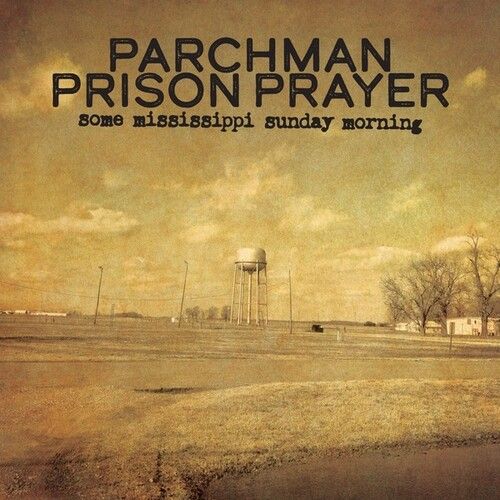 Ian Brennan - Parchman Prison Prayer: Some Mississippi Sunday Morning [Compact Discs]