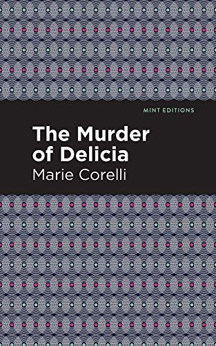 The Murder Of Delicia
