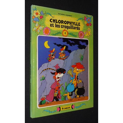 Chlorophylle, T4 : Chlorophylle Et Les Croquillards