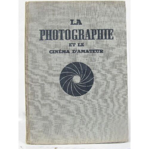 La Photographie Et Le Cinéma D'amateur