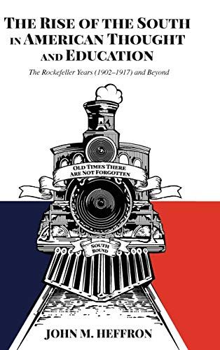 The Rise Of The South In American Thought And Education