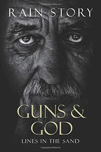 Guns & God: Lines In The Sand