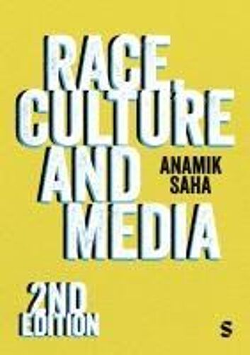 Race, Culture And Media (Second Edition)
