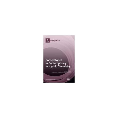 Cornerstones In Contemporary Inorganic Chemistry
