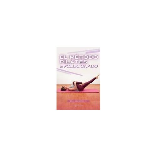 El Metodo Pilates Evolucionado