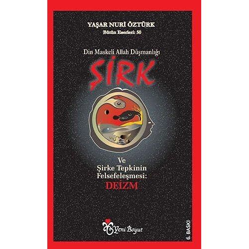 Sirk - Din Maskeli Allah Düsmanligi