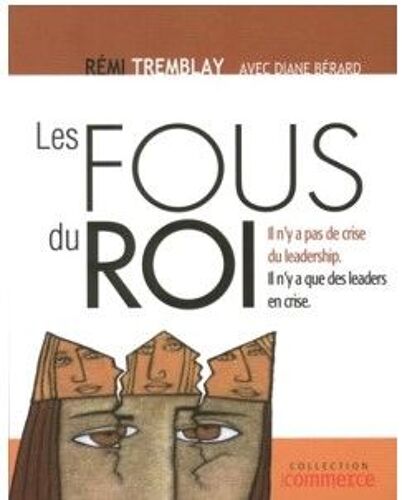 Les Fous Du Roi Rémi Tremblay Diane Bérard